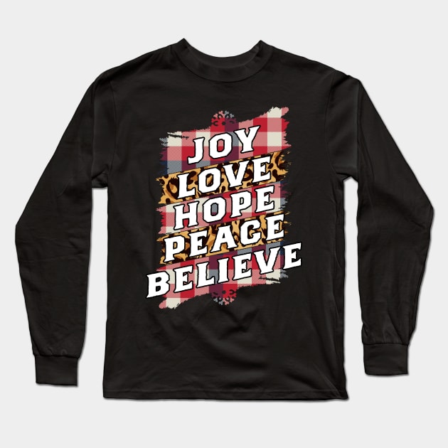 Joy Hope Love Peace Believe-Vintage Christmas Sweaters Long Sleeve T-Shirt by GoodyBroCrafts